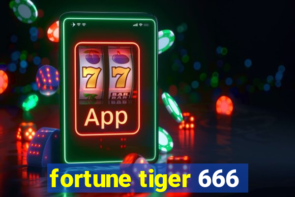 fortune tiger 666